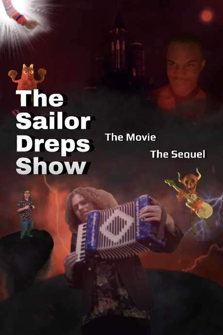 The Sailor Dreps Show The Movie The Sequel